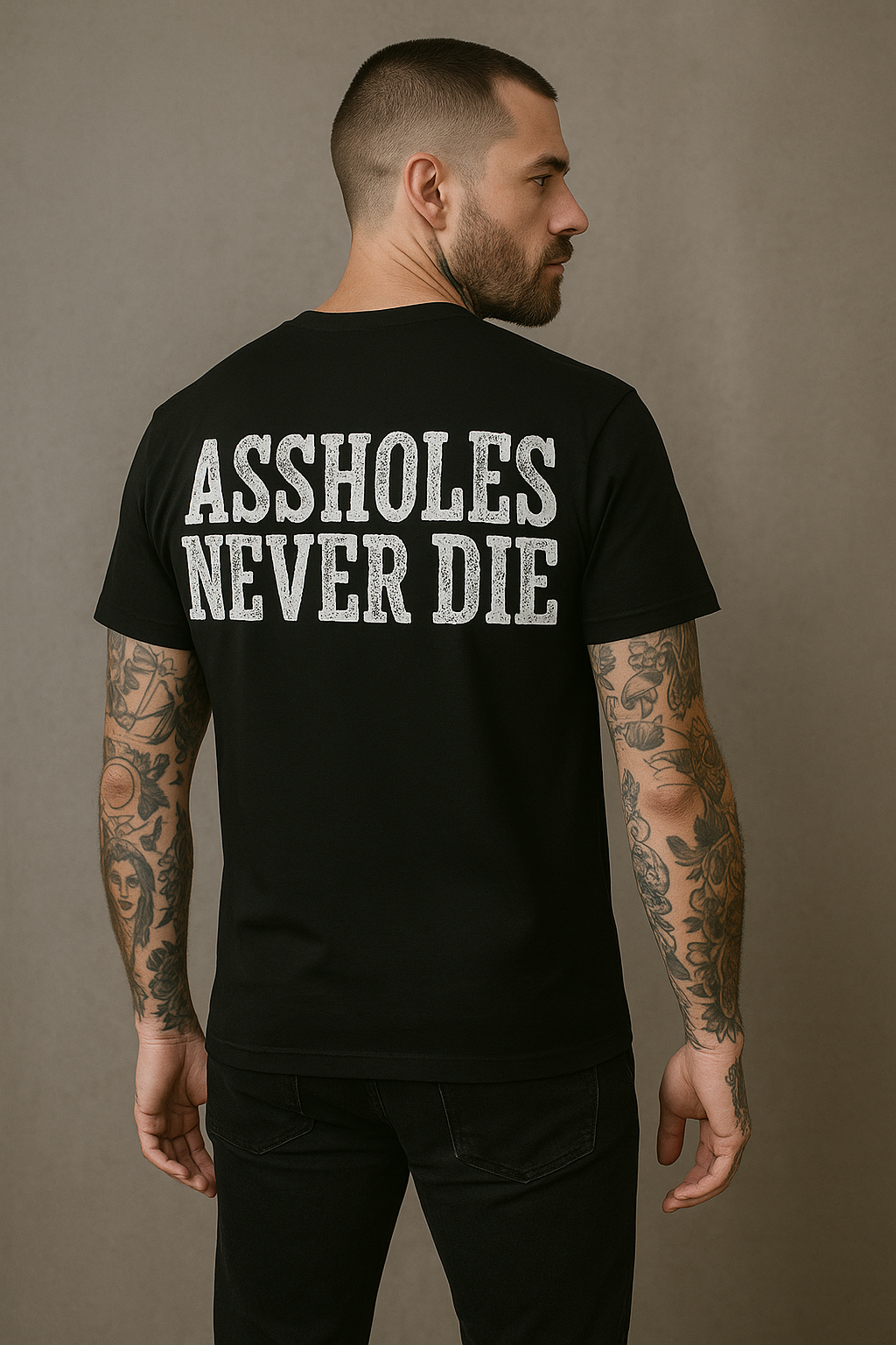 Assholes Never Die T-Shirt