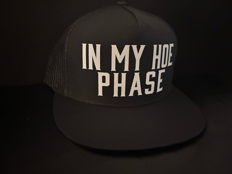 In My Hoe Phase Hat