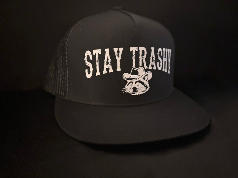 Stay Trashy Hat