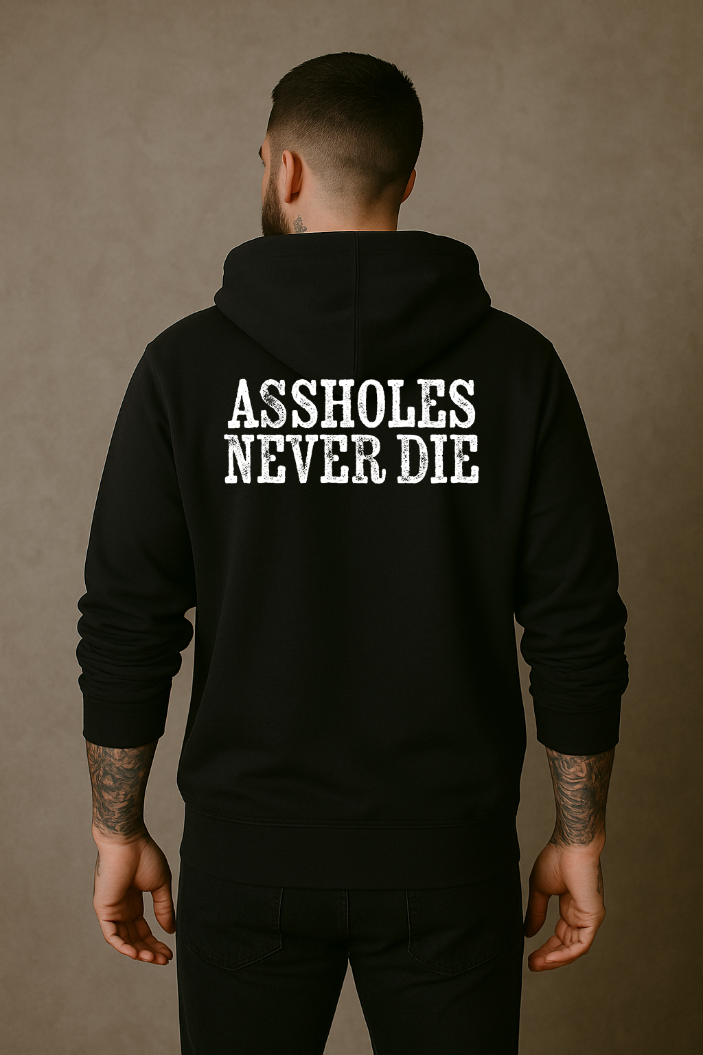 Assholes Never Die Hoodie