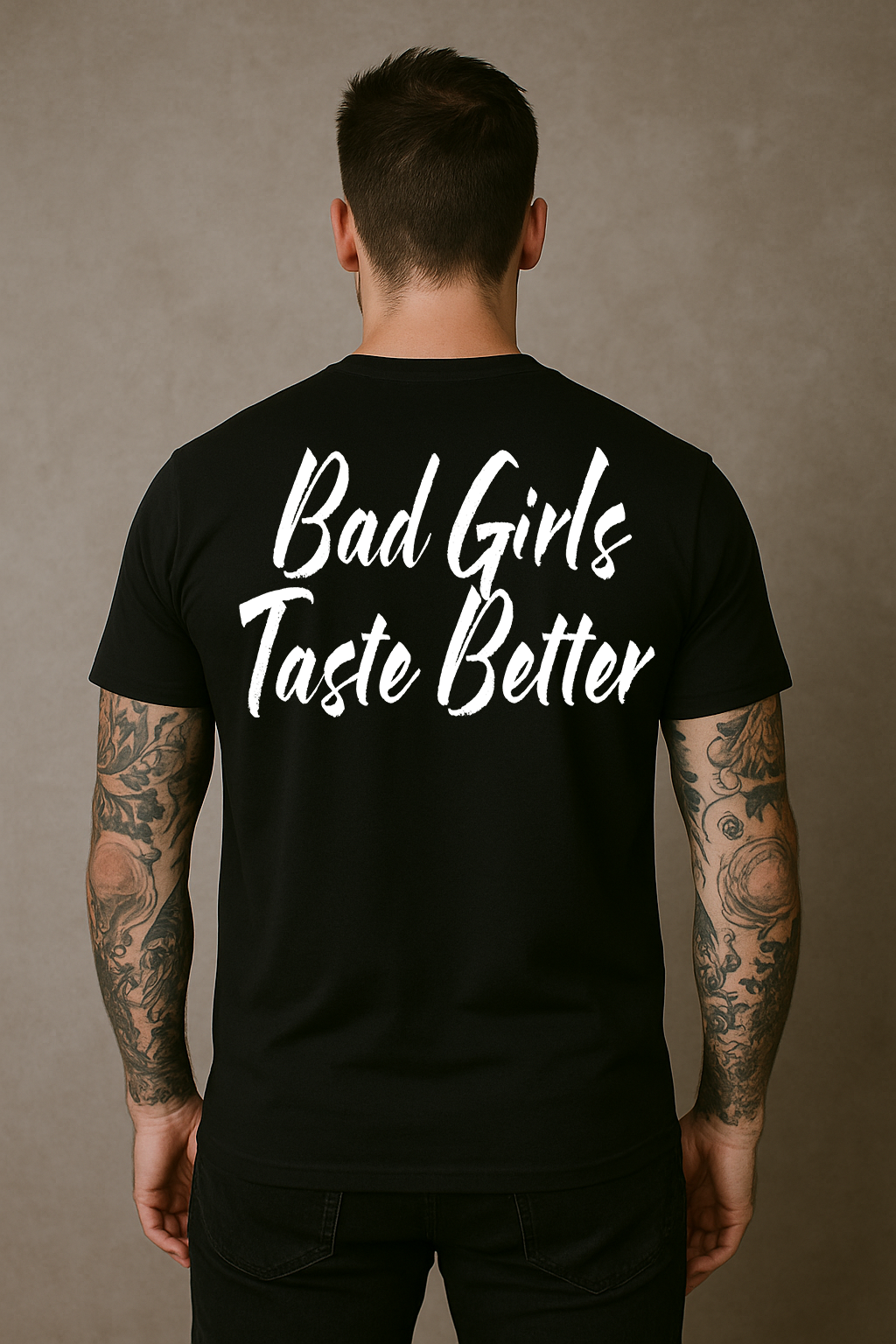 Bad Girls Taste Better T-Shirt