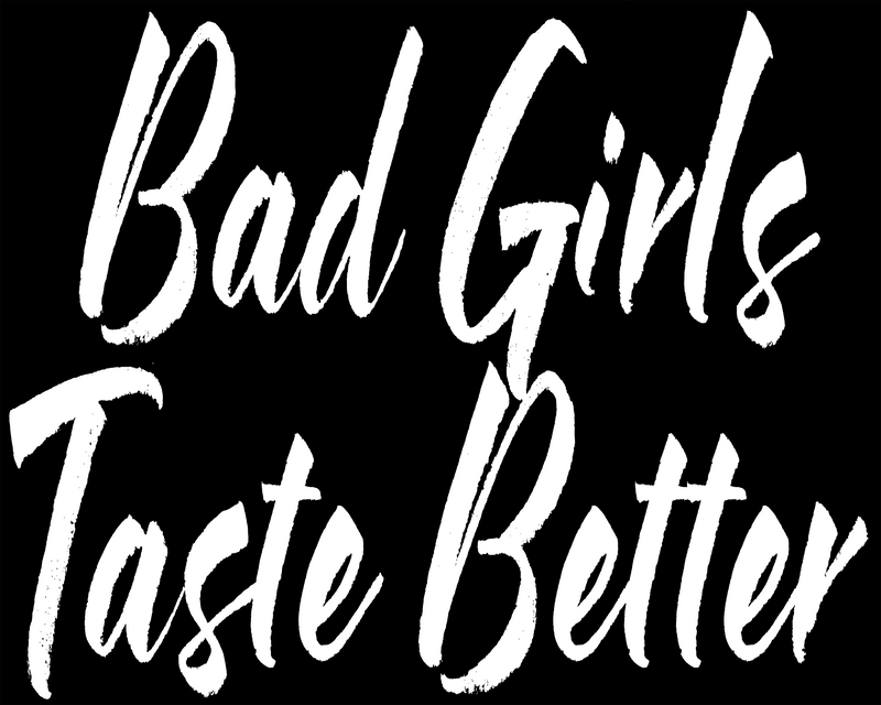 Bad Girls Taste Better Racerback Tank Top