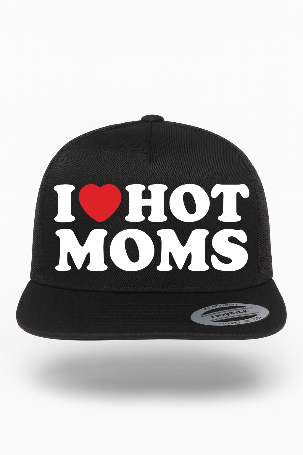 I Love Hot Moms Hat