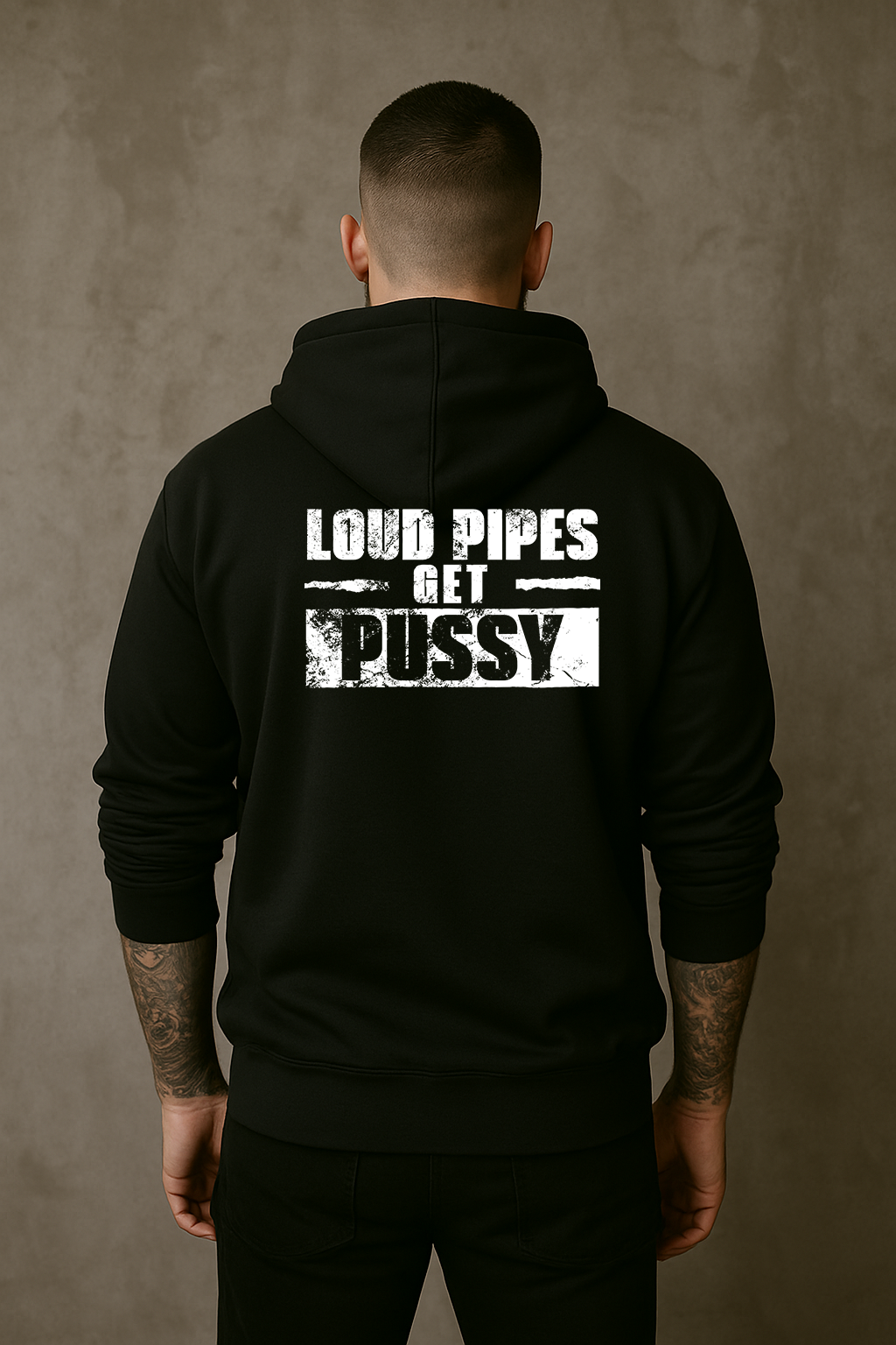 Loud Pipes Get Pussy Hoodie