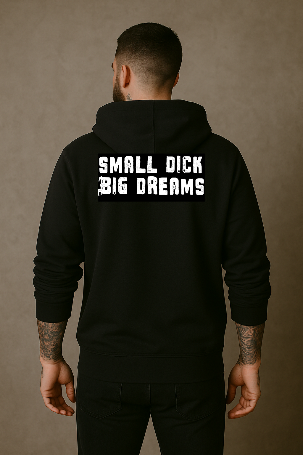 Small Dick Big Dreams Hoodie