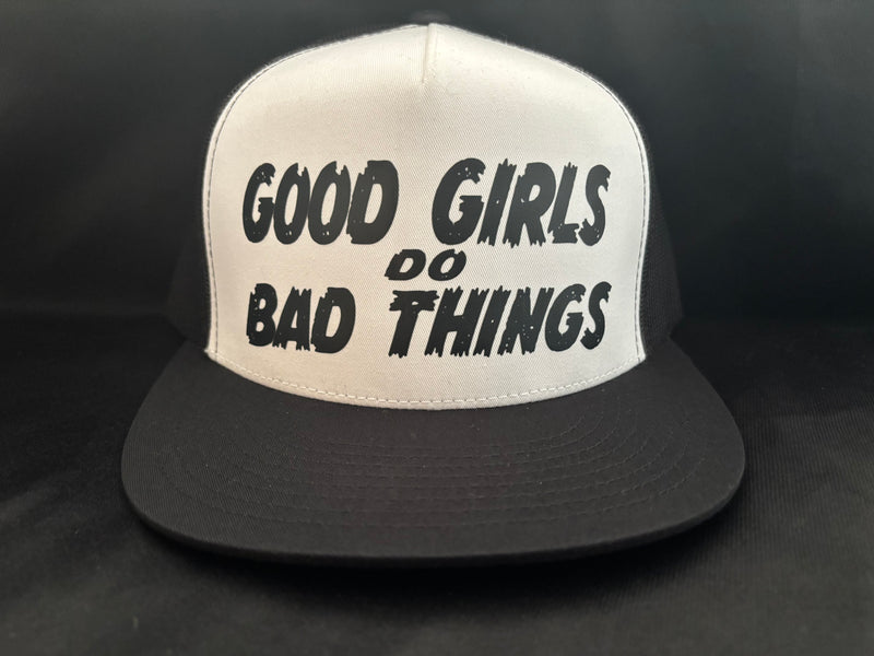 Good Girls Do Bad Things Hat White