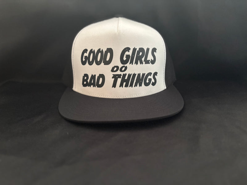 Good Girls Do Bad Things Hat White