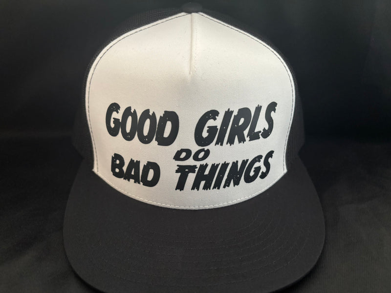 Good Girls Do Bad Things Hat White