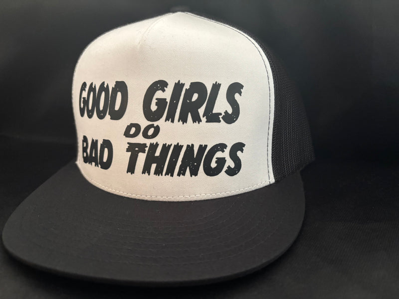 Good Girls Do Bad Things Hat White