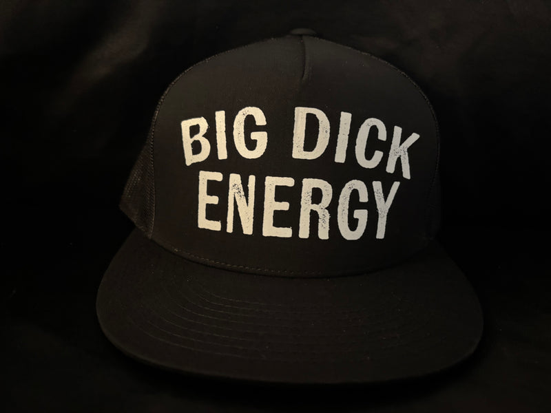 Big Dick Energy Hat