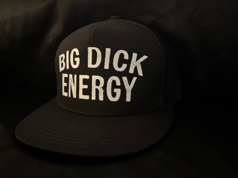 Big Dick Energy Hat
