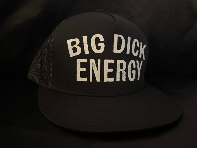 Big Dick Energy Hat