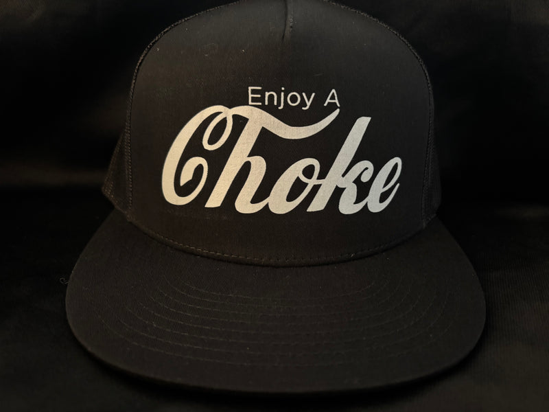 Enjoy a Choke Hat
