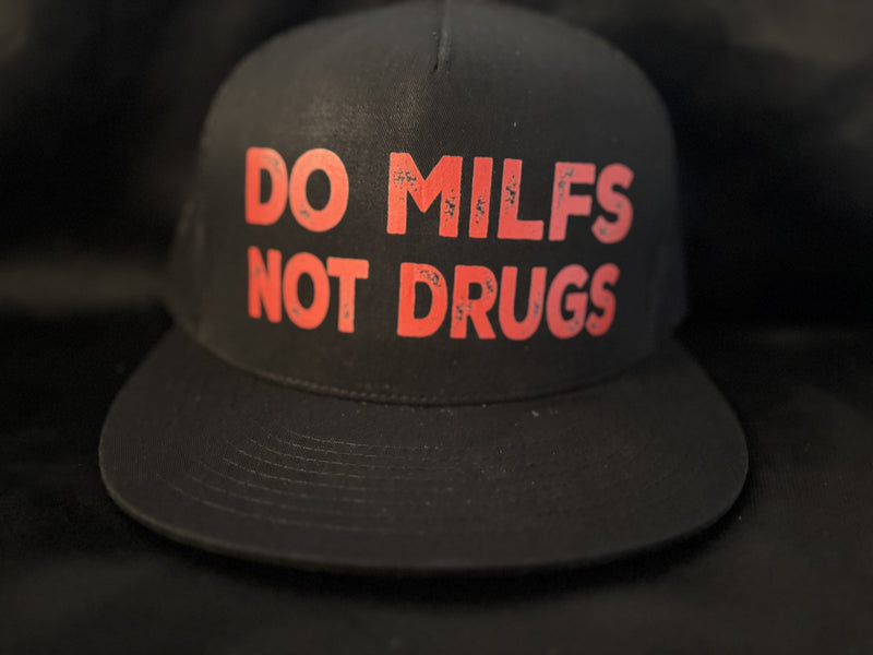 Do Milfs Not Drugs Hat Black