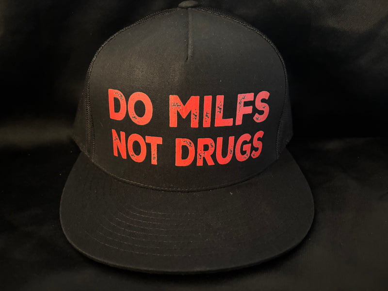Do Milfs Not Drugs Hat Black