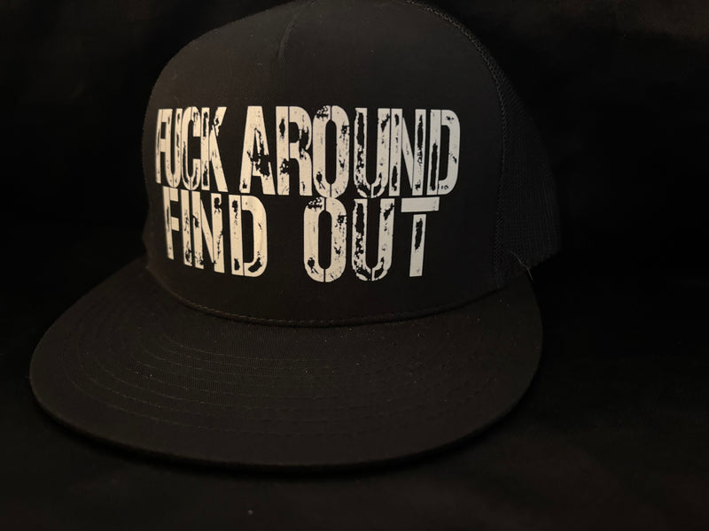 Fuck Around Find Out Hat Black