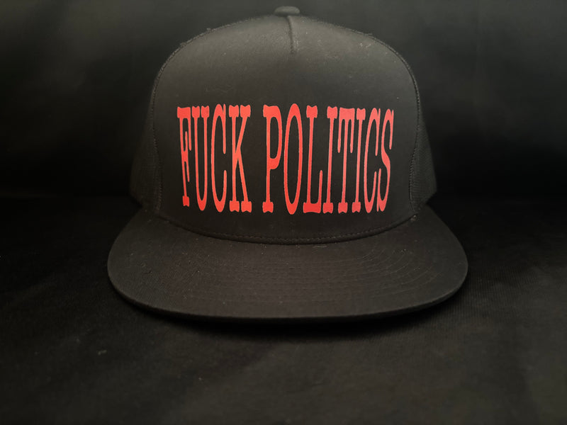 Fuck Politics Hat