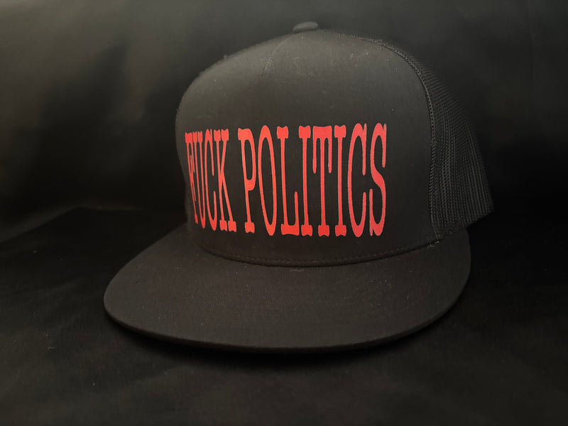 Fuck Politics Hat