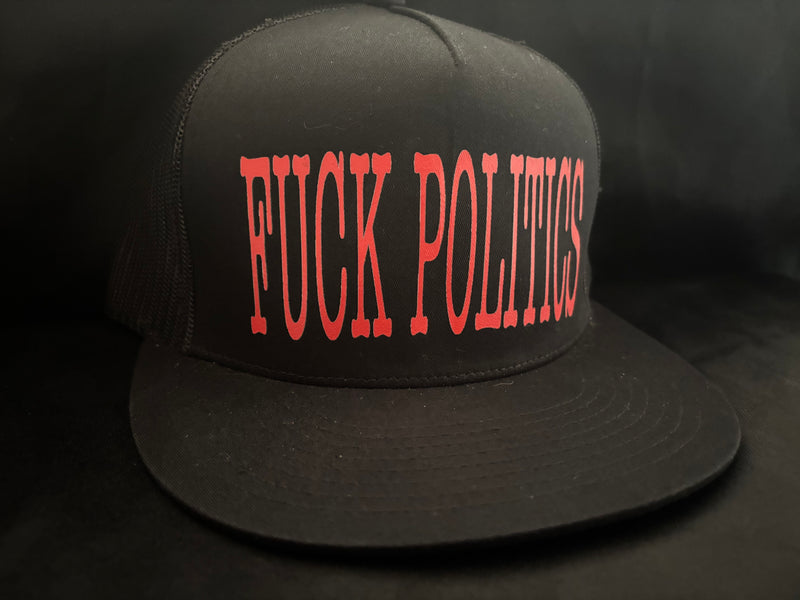 Fuck Politics Hat