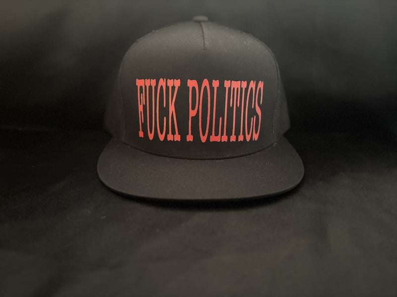 Fuck Politics Hat