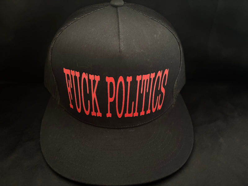 Fuck Politics Hat