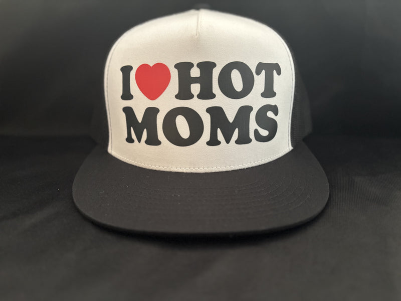I Love Hot Moms Hat