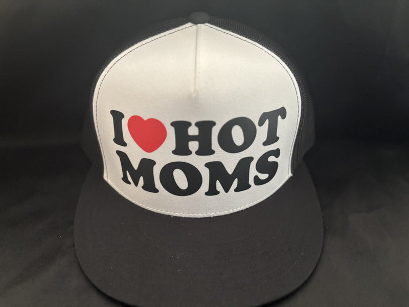 I Love Hot Moms Hat