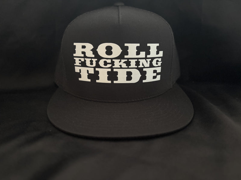 Roll Fucking Tide Hat
