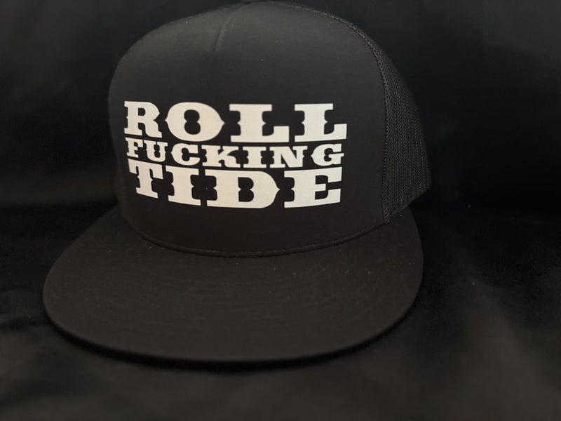Roll Fucking Tide Hat