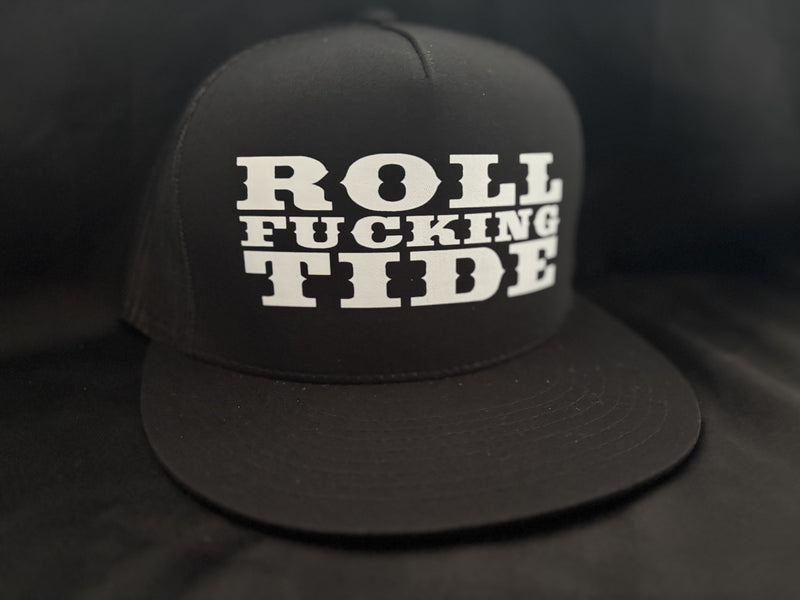 Roll Fucking Tide Hat