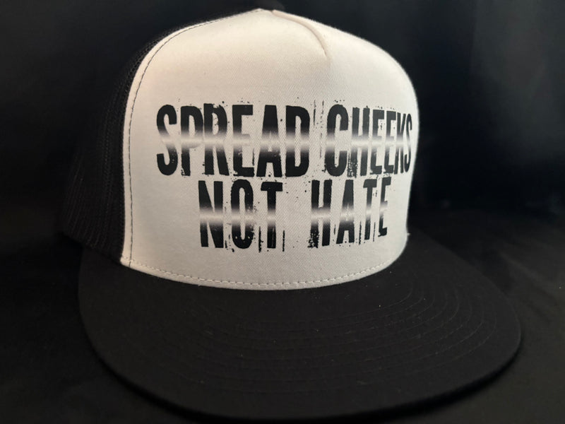 Spread Cheeks Not Hate Hat White