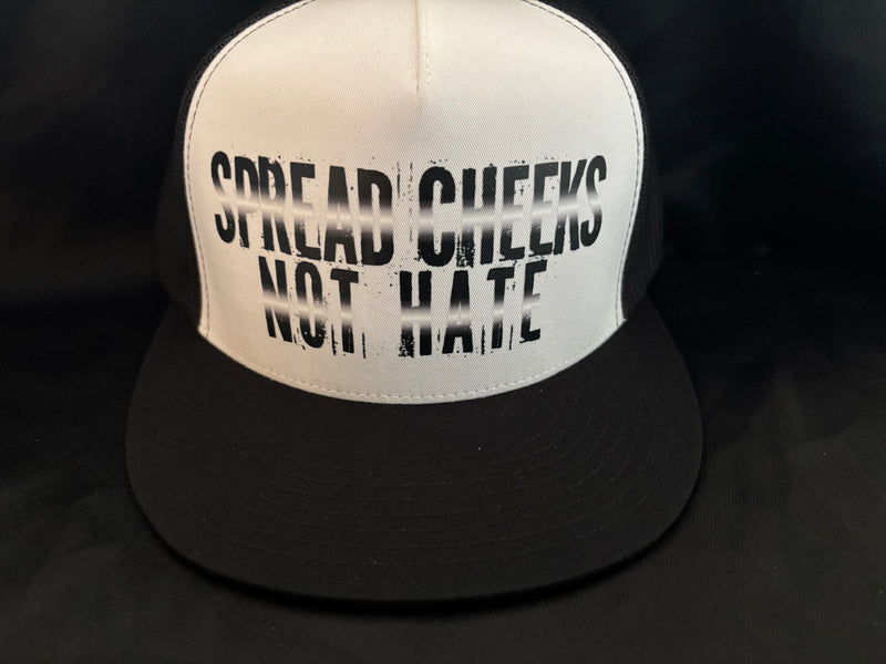 Spread Cheeks Not Hate Hat White