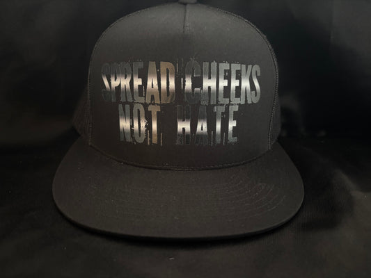 Spread Cheeks Not Hate Hat Black