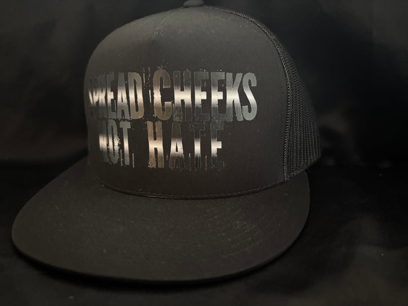 Spread Cheeks Not Hate Hat Black