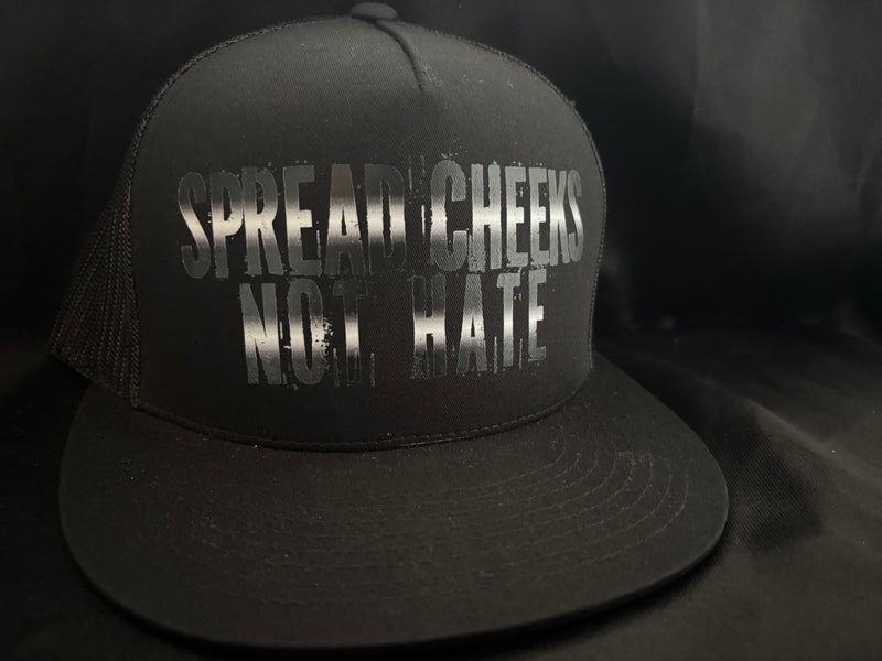 Spread Cheeks Not Hate Hat Black