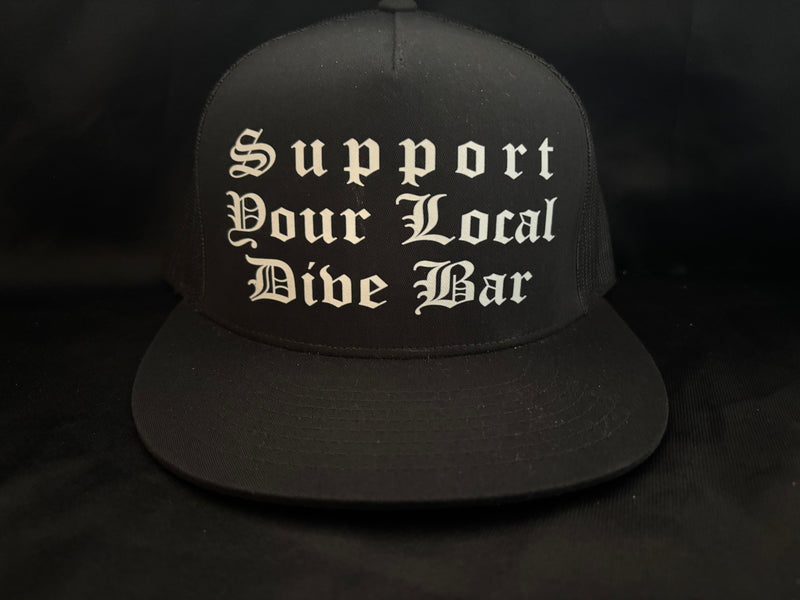 Support Your Local Dive Bar Hat