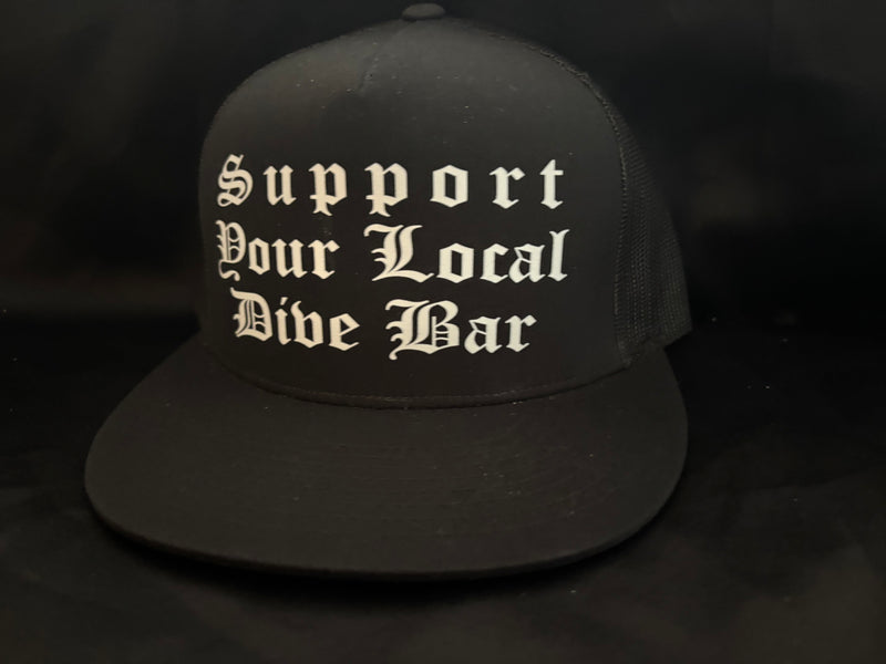 Support Your Local Dive Bar Hat