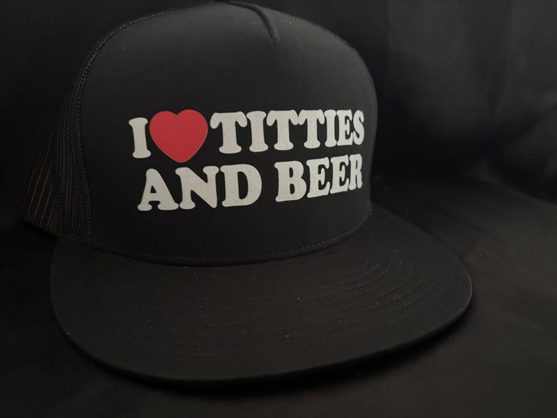 I Love Titties And Beer