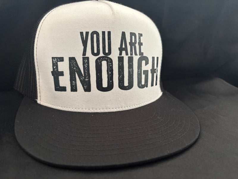 You Are Enough Hat
