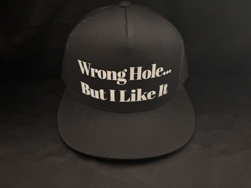 Wrong Hole But I Like It Hat Black