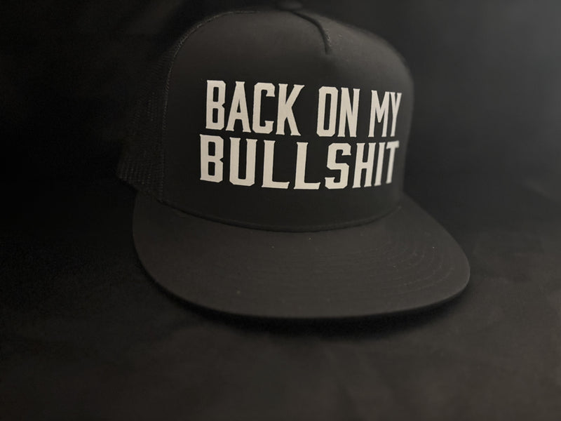Back On My Bullshit Hat Black