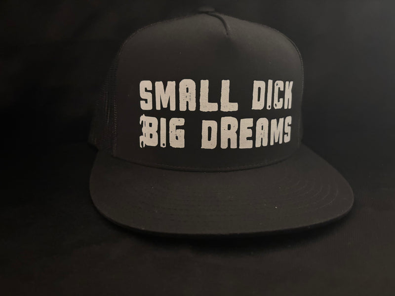 Small Dick Big Dreams Hat Black
