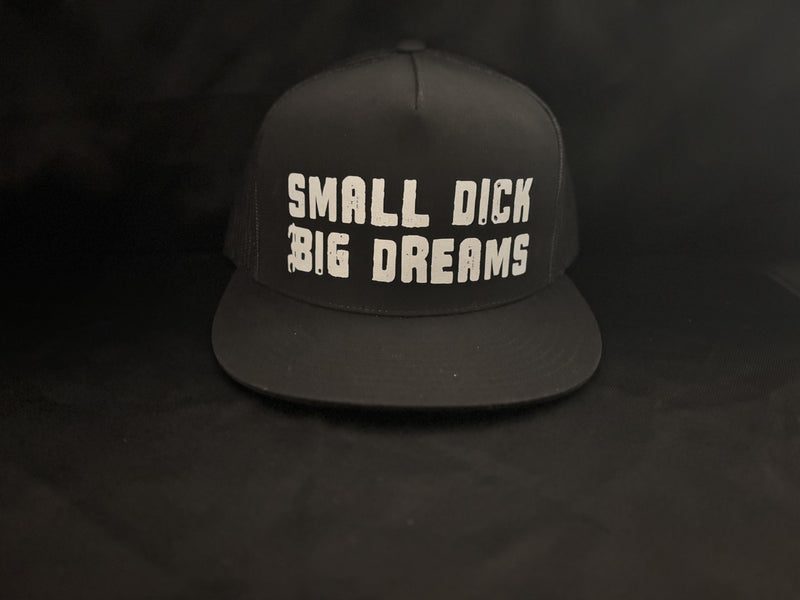 Small Dick Big Dreams Hat Black