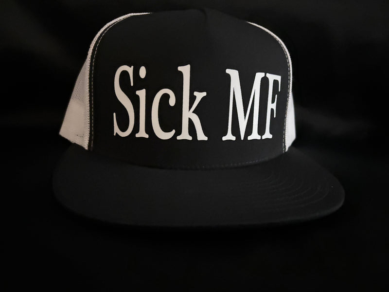 Sick MF Hat