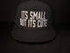 Its Small But Its Cute Hat