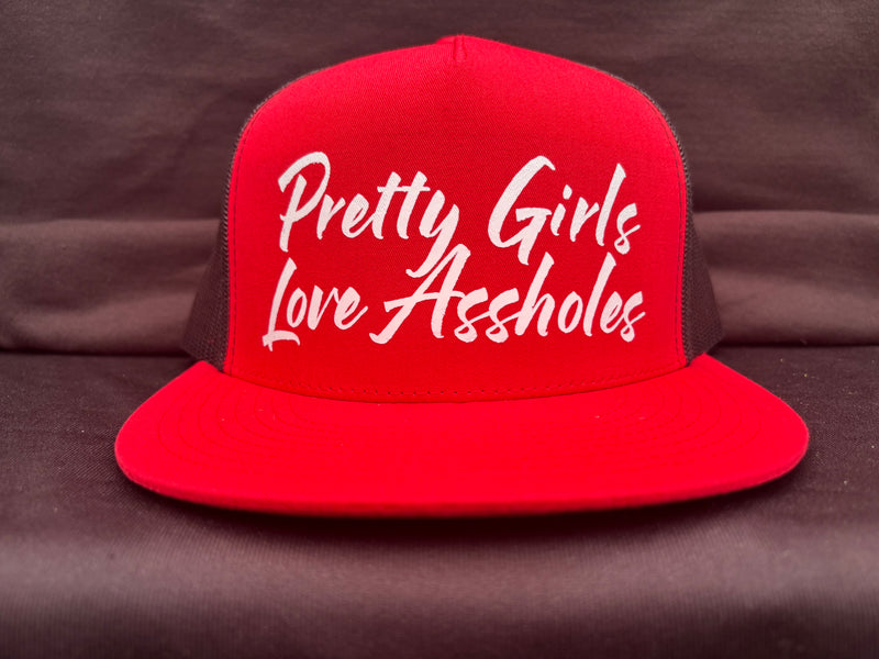 Pretty Girls Love Assholes Red Hat