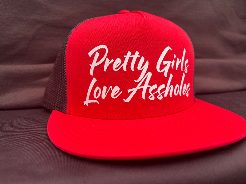 Pretty Girls Love Assholes Red Hat