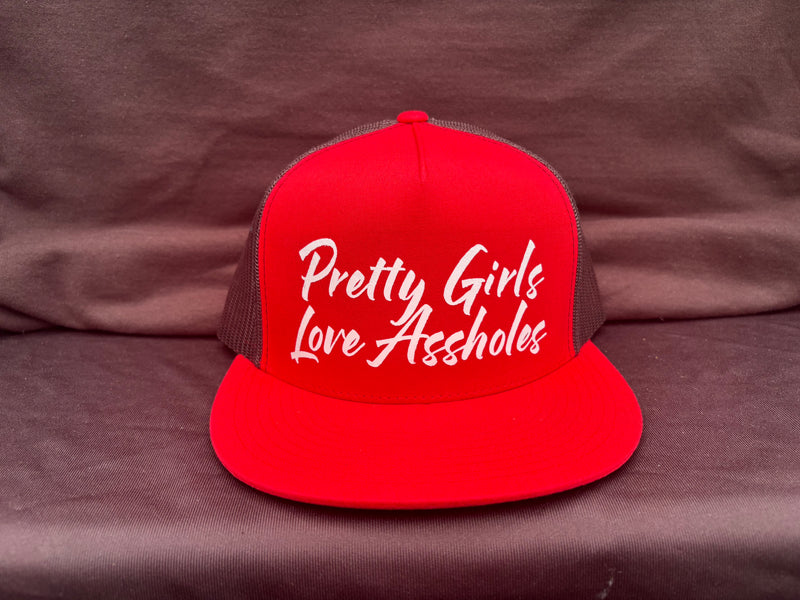 Pretty Girls Love Assholes Red Hat
