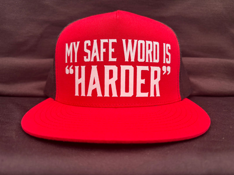 My Safe Word is "Harder" Red Hat