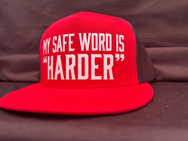 My Safe Word is "Harder" Red Hat